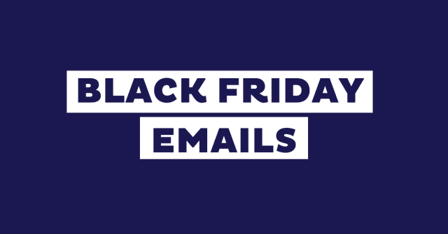 Black Friday emails
