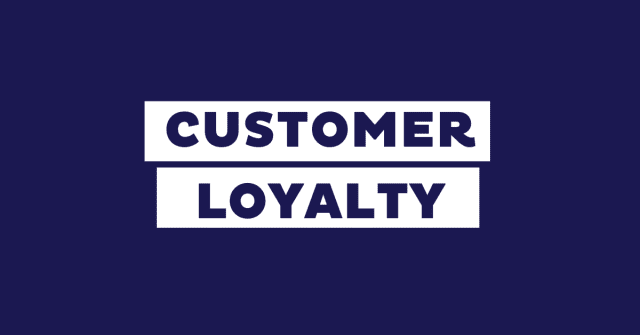 customer loyalty