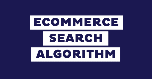 ecommerce search algorithm