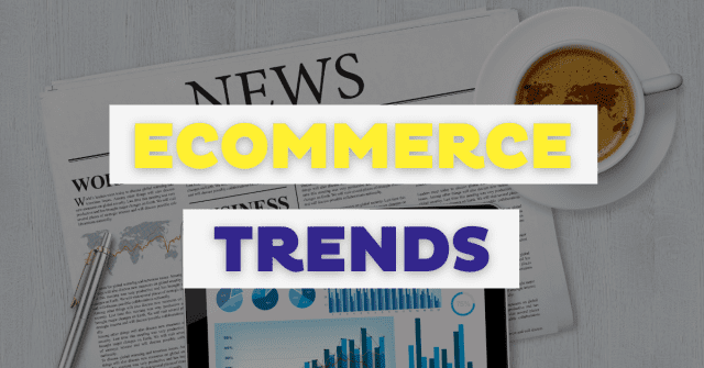 ecommere-trends