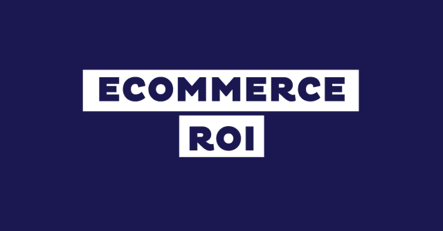 ecommerce-roi