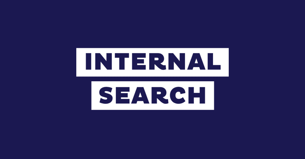 Internal Search: A Guide to Internal Site Search