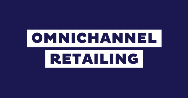 omnichannel retailing examples
