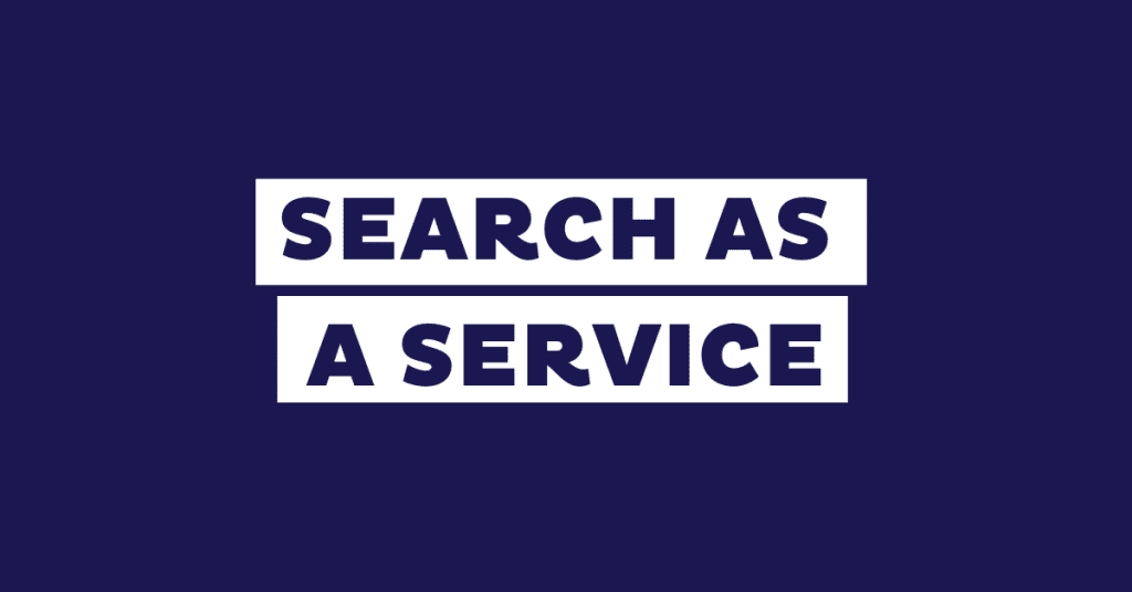 What is search as a service?