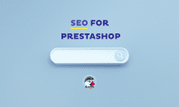 SEO for PrestaShop: Learn how to rank #1 in Google