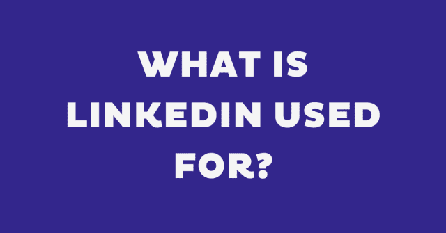 What is linkedin used for