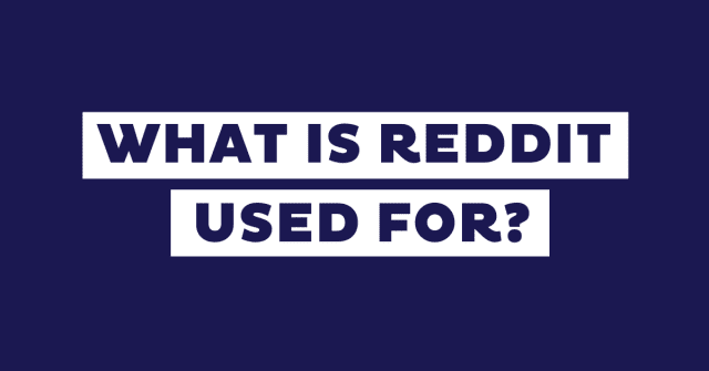 what is reddit used for
