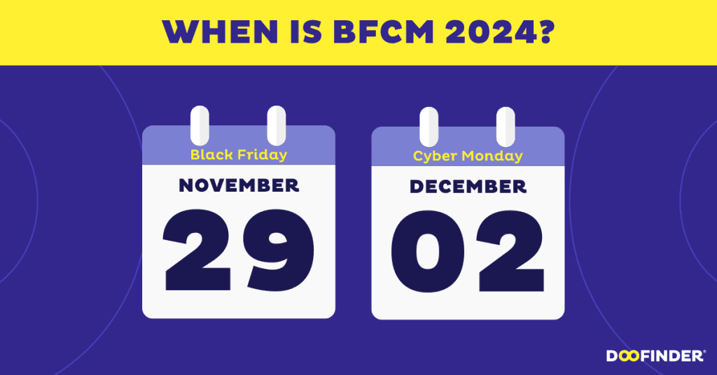 WHEN IS BFCM 2024 when is BFCM?